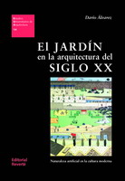 El Jardín en la Arquitectura del Siglo XX